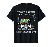 Autismo Se Necesita Una Madre Especial para Escuchar Lo Que Un Hijo No Puede Decir Camiseta