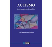 Autismo: Una perspectiva psicoanalítica