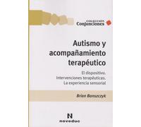 AUTISMO Y ACOMPAÑAMIENTO TERAPEUTICO