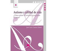Autismo y calidad de vida (160): ¿Cómo evaluar los servicios y programas de apoyo? (Aula Abierta)
