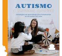 Autismo Y Funciones Ejecutivas