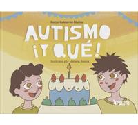 Autismo ¡y qué!