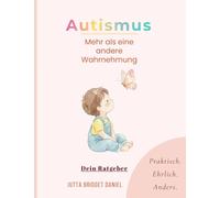 Autismus: Mehr als eine andere Wahrnehmung