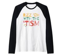 Autistic Funny Rizz Em with The Tism Retro Autism Camiseta Manga Raglan