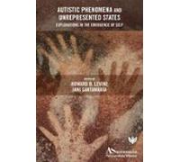 Autistic Phenomena And Unrepresented States (ebook)