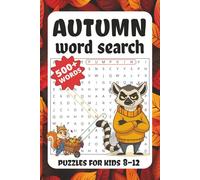 Autmn Word Search Puzzle Book for Kids Ages 8-10: Word Search with Easy to Read Print about Autumn,Pumpkins and Harvest Fun To Build Vocabulary and ... Gift for Vacations, Holidays and Free Times