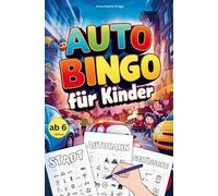 Auto Bingo für Kinder ab 6 Jahren: Spiel, Spaß & Spannende Beschäftigung auf Autofahrten & Reisen