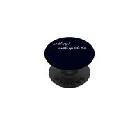 Auto Consciente Humor World Stop I Woke Up Funny Messy Mood Quote PopSockets PopGrip Adhesivo