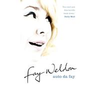 AUTO DA FAY: A Feminist Icon’s Memoir of Cultural History and a Turbulent Literary Career