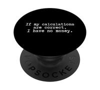 Auto Depreciación Estudiante Divertido en la quiebra No Tengo Dinero PopSockets PopGrip Adhesivo