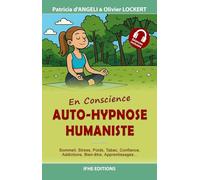 Auto-hypnose humaniste: En conscience