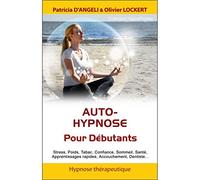 Auto-hypnose pour les débutants
