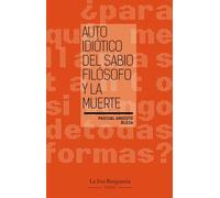 Auto idiótico del Sabio Filósofo y la Muerte