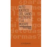 Auto Idiótico Del Sabio Filósofo Y La Muerte