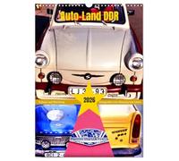 Auto-Land DDR - Trabant und Wartburg (Wandkalender 2026 DIN A3 hoch), CALVENDO Monatskalender: Fahrzeuge der Marken Trabant und Wartburg in der DDR