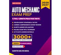Auto Mechanic Exam Prep 2026-2027: Study Guide, Proven Strategies, 5 Full-Length Practice Tests and Detailed Answer Explanations with 300+ Flashcards for the New York City Exam