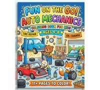 Auto Mechanics: Learn About Engine Repair, Changing Tires, Electric Cars, and the Tools Mechanics Use (Kids coloring books Blue Collar Careers)