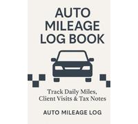 Auto Mileage Log Book for Business (Tan Hard Cover): Track Daily Miles, Client Visits & Tax Notes - Perfect for Business, Contractors & Service Professionals (6x9) 178 pages