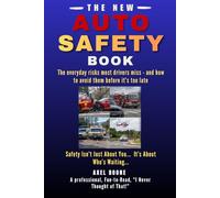 Auto Safety Book: Secrets You Were Never Told