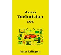 Auto Technician 101: How to Start in Modern Vehicle Diagnostics and Repair