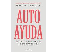 Autoayuda: Ésta es la oportunidad de cambiar tu vida.