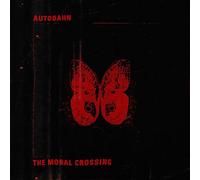 Autobahn - The Moral Crossing