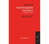 Autobiografía Científica Y Últimos Escritos