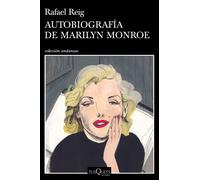 Autobiografía de Marilyn Monroe | Rafael Reig