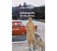 Autobiografía de mis perros (Otras Latitudes)