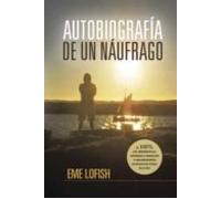 Autobiografía De Un Náufrago (ebook)