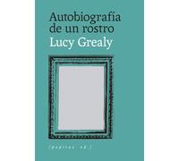 Autobiografia de un rostro | Lucy Grealy, Natalia Fernández