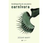 Autobiografia De Una Planta Carnivora