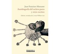 Autobiografía del esclavo poeta y otros escritos