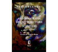 Autobiografia di uno scrittore scomodo: Pagine 1946-1989