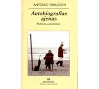 Autobiografias Ajenas: Poeticas A Posteriori