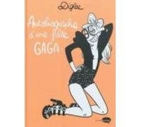 Autobiographie D Une Fille Gaga