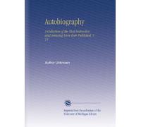 Autobiography: A Collection of the Most Instructive and Amusing Lives Ever Published, V. 11