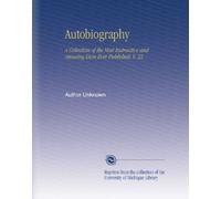 Autobiography: A Collection of the Most Instructive and Amusing Lives Ever Published, V. 22