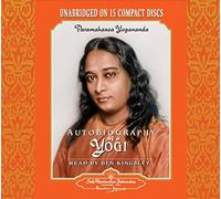 Autobiography of a Yogi: Unabridged Audiobook on Compact Disc Read by Ben Kingsley