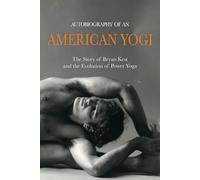 Autobiography of an American Yogi
