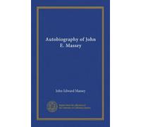 Autobiography of John E. Massey