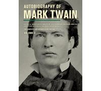 Autobiography of Mark Twain, Volume 2: The Complete and Authoritative Edition: 11 (Mark Twain Papers)