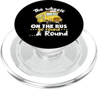 Autobús Escolar - Las Ruedas en el autobús Van a la Vuelta ….&Redondo niño PopSockets PopGrip para MagSafe