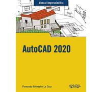 AutoCAD 2020 (MANUALES IMPRESCINDIBLES)