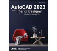 AutoCAD 2023 for the Interior Designer: AutoCAD for Mac and PC
