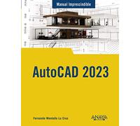AutoCAD 2023 (MANUALES IMPRESCINDIBLES)