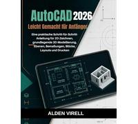 AutoCAD 2026 Einfach erklärt für Anfänger