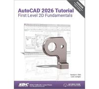 AutoCAD 2026 Tutorial First Level 2D Fundamentals