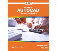 AutoCAD 2027: Beyond the Basics (Metric Units): 3