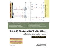 AutoCAD Electrical 2027 with Videos: A Tutorial Approach, 8th Edition
